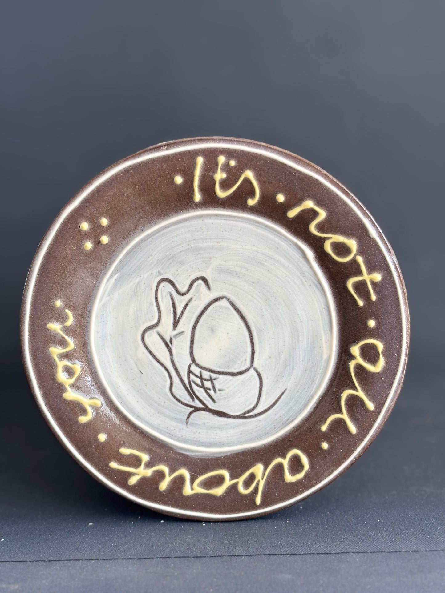 Notes to Self- It's not all about you- side plate