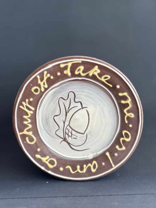 Notes to Self - Take me as I am or chuff off- side plate